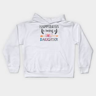 Happiness is being Daughter floral gift Kids Hoodie